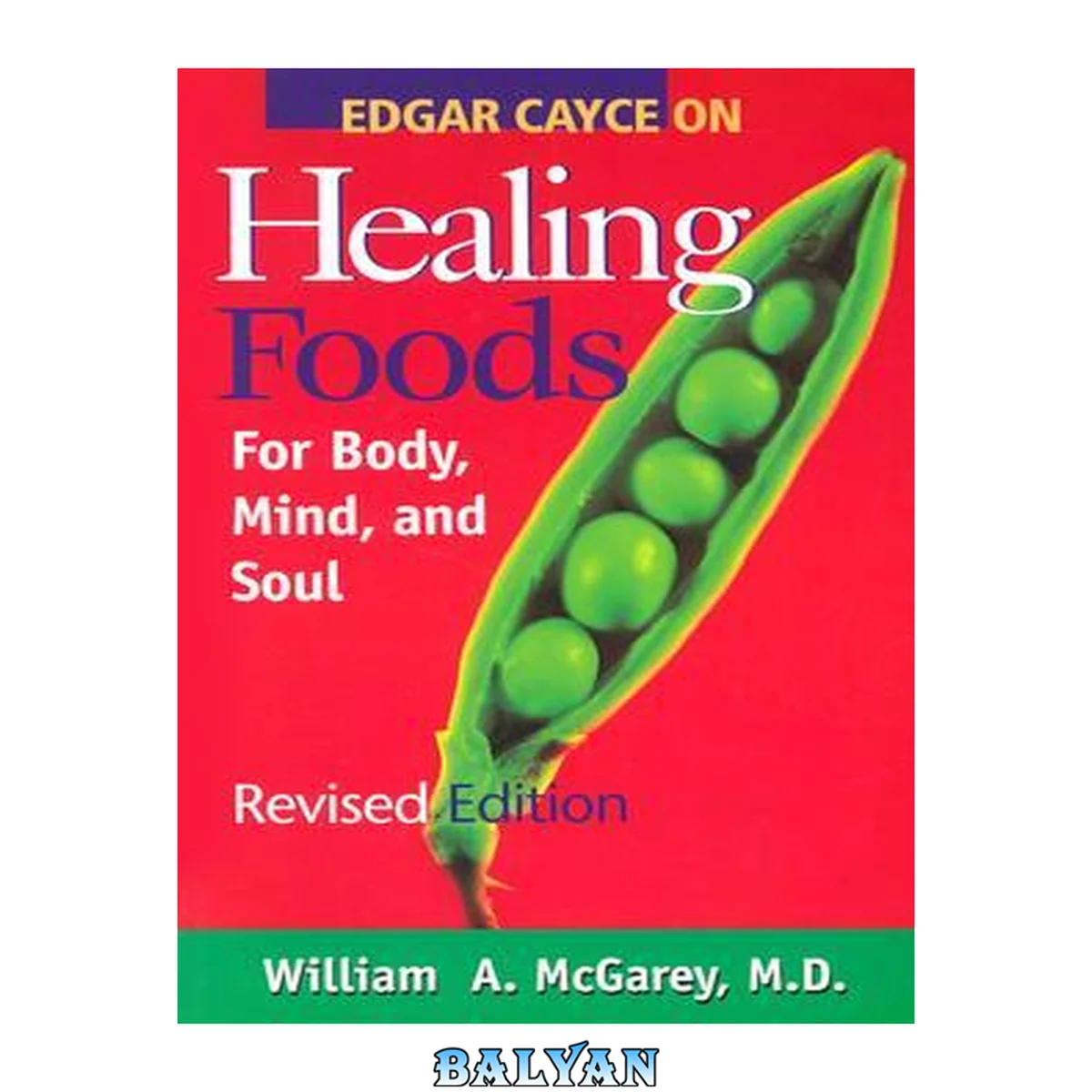 جلد کتاب Edgar Cayce on Healing Foods for Body, Mind, and Spirit