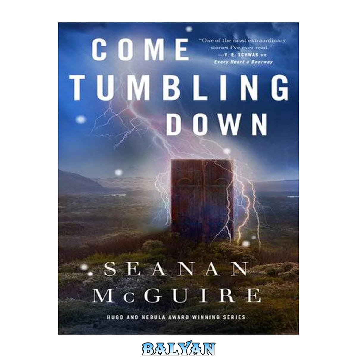 جلد کتاب Come Tumbling Down Wayward Children Series, Book 5