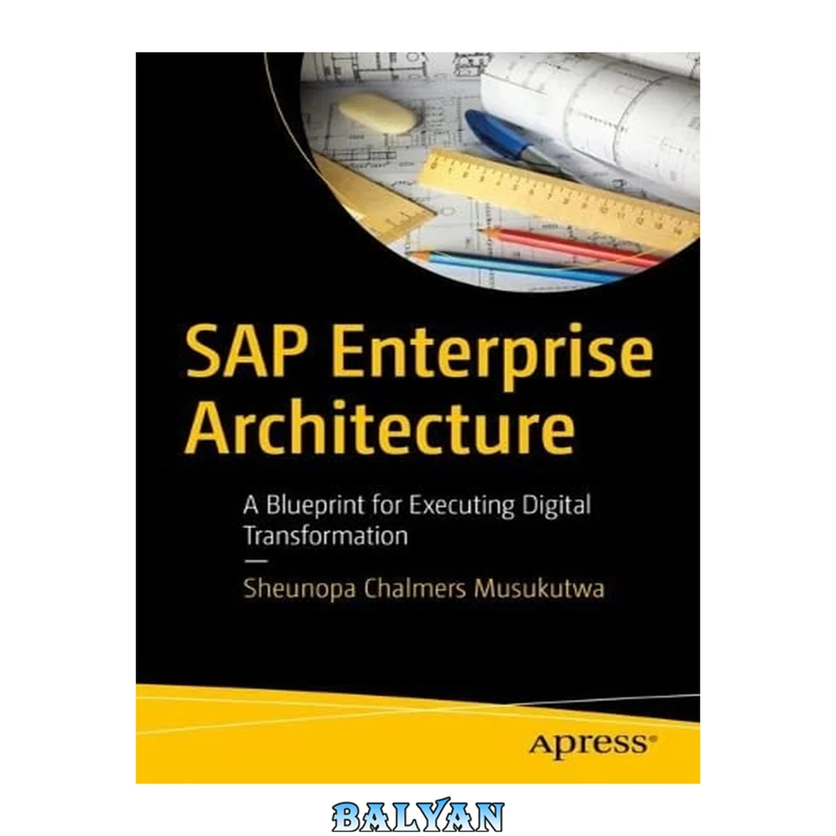جلد کتاب معماری سازمانی SAP: نقشه‌ای برای اجرای تحول دیجیتال