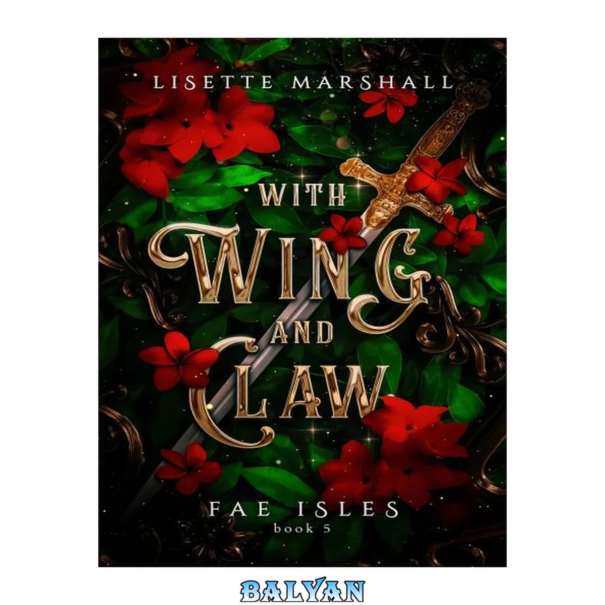 جلد کتاب With Wing And Claw: A Sapphic Fae Fantasy Romance