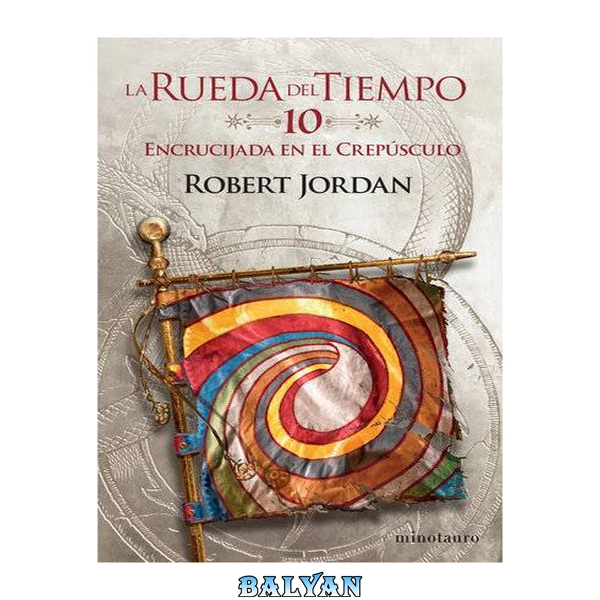 جلد کتاب La Rueda del Tiempo no 10/14 Encrucijada en el crepúsculo