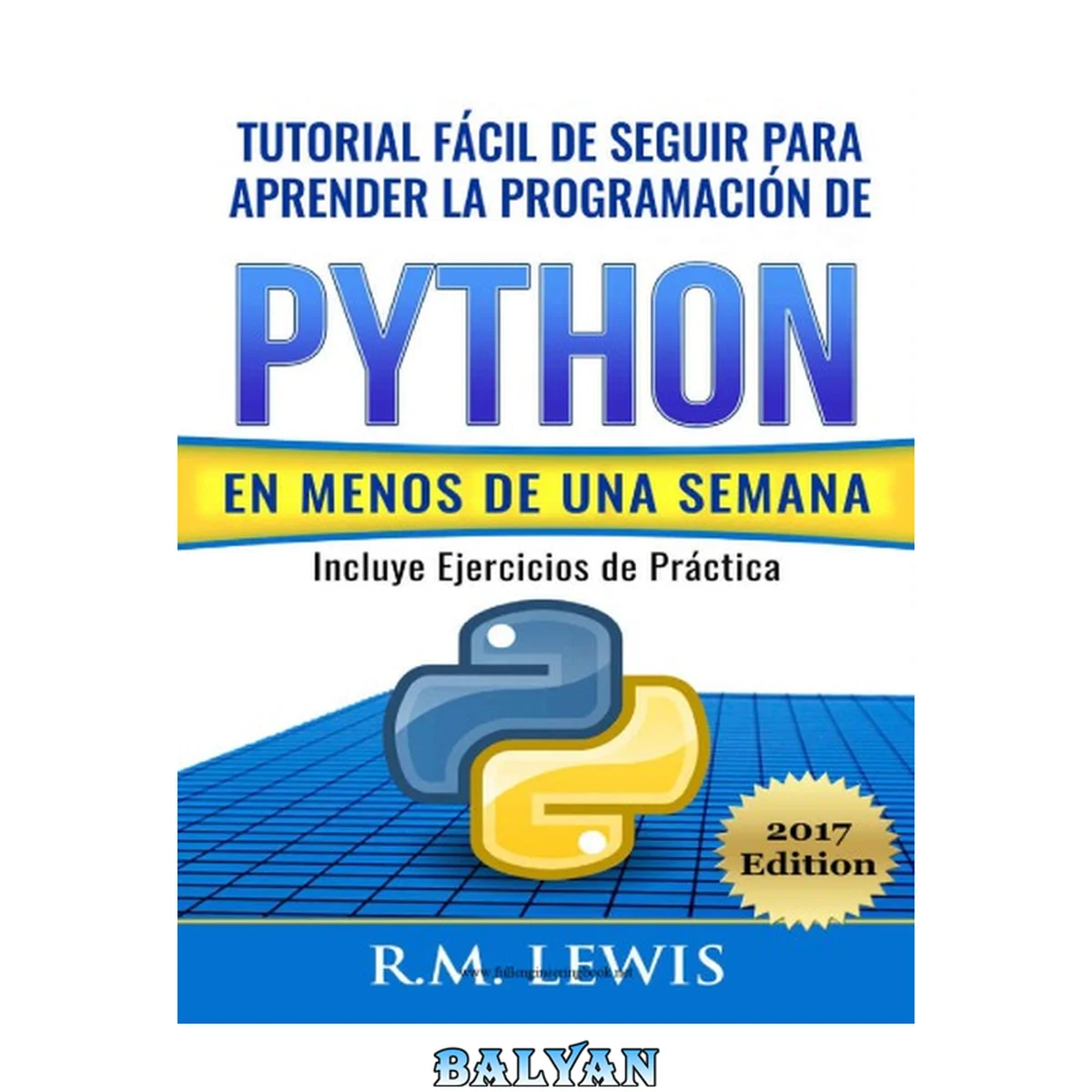 جلد کتاب Tutorial fácil de seguir para aprender la programación de Python en menos de una semana