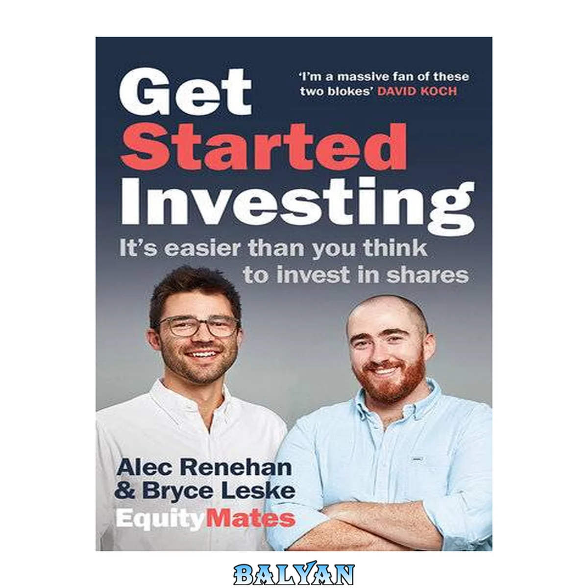جلد کتاب Get started investing : it's easier than you think to invest in shares