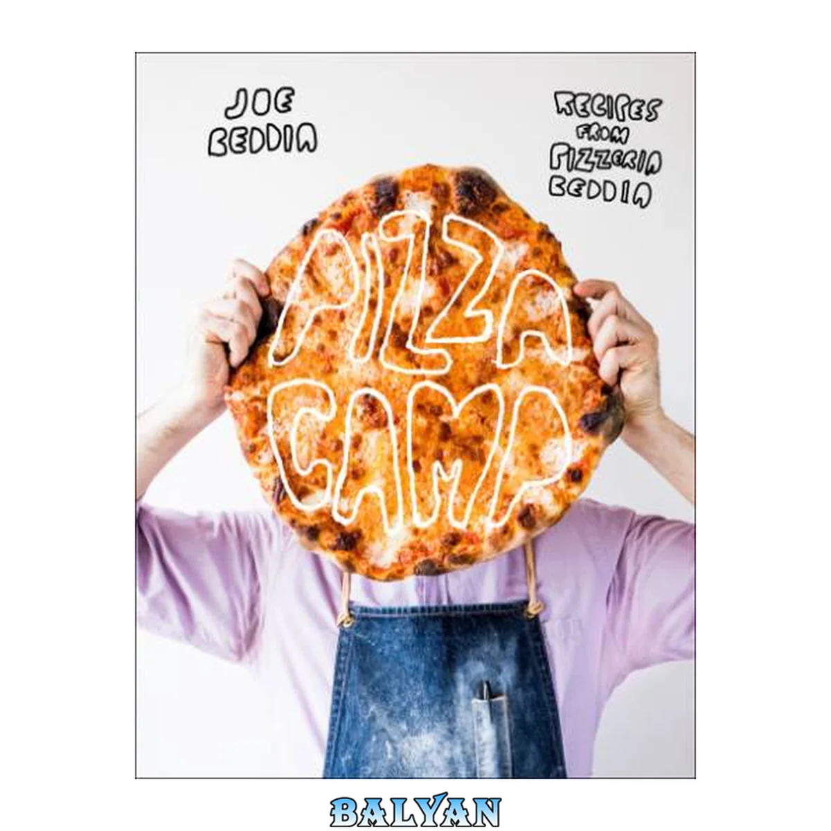 جلد کتاب Pizza Camp : Recipes From Pizzeria Beddia