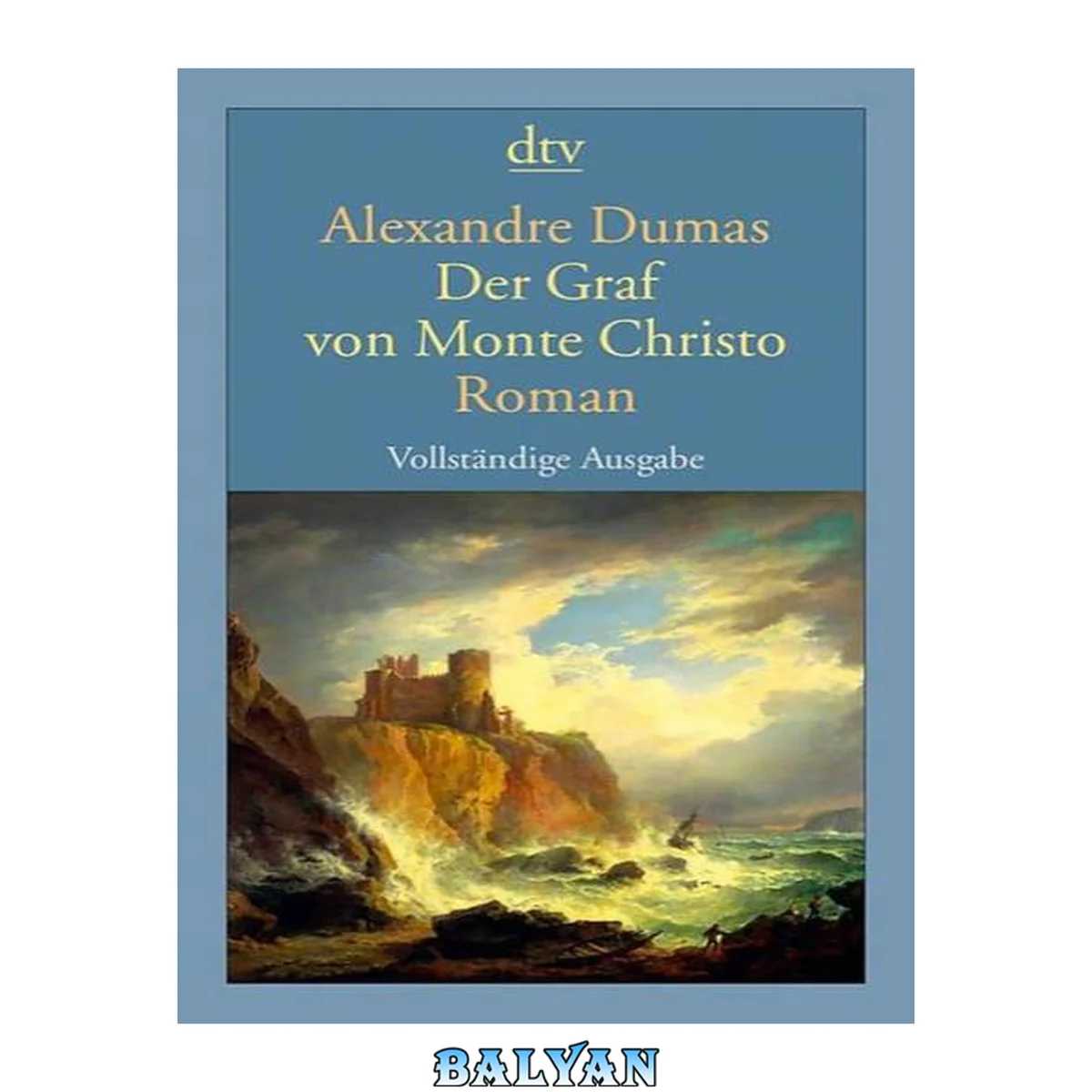 جلد کتاب Der Graf von Monte Christo (komplette Ausgabe)