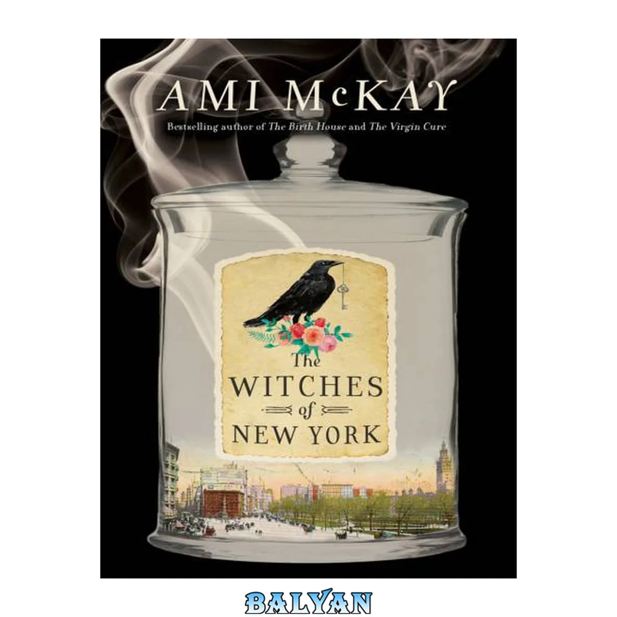 جلد کتاب The Witches of New York (Ami McKay's Witches)