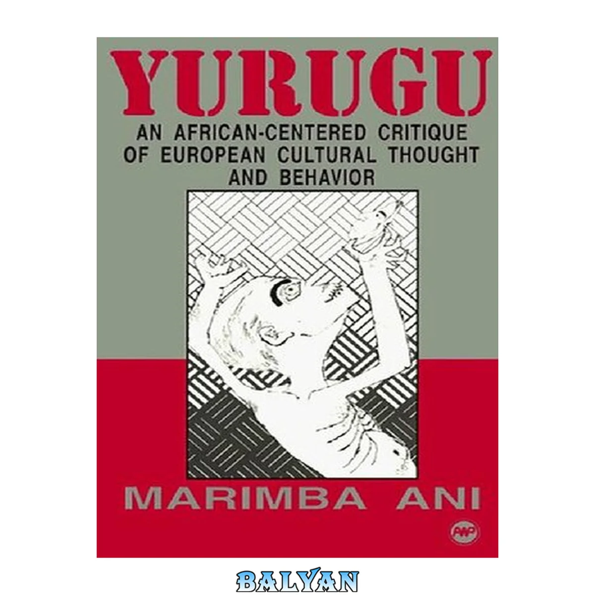 جلد کتاب Yurugu : an African-centered critique of European cultural thought and behavior