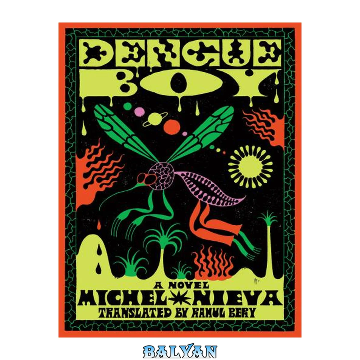 جلد کتاب Dengue Boy (La Infancia del Mundo)