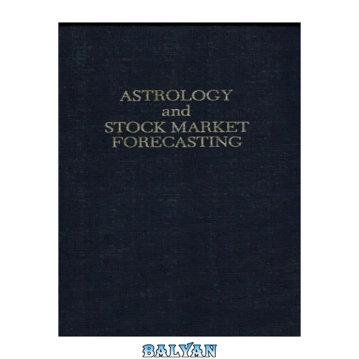 جلد کتاب طالع بینی و پیش بینی بازار سهام
