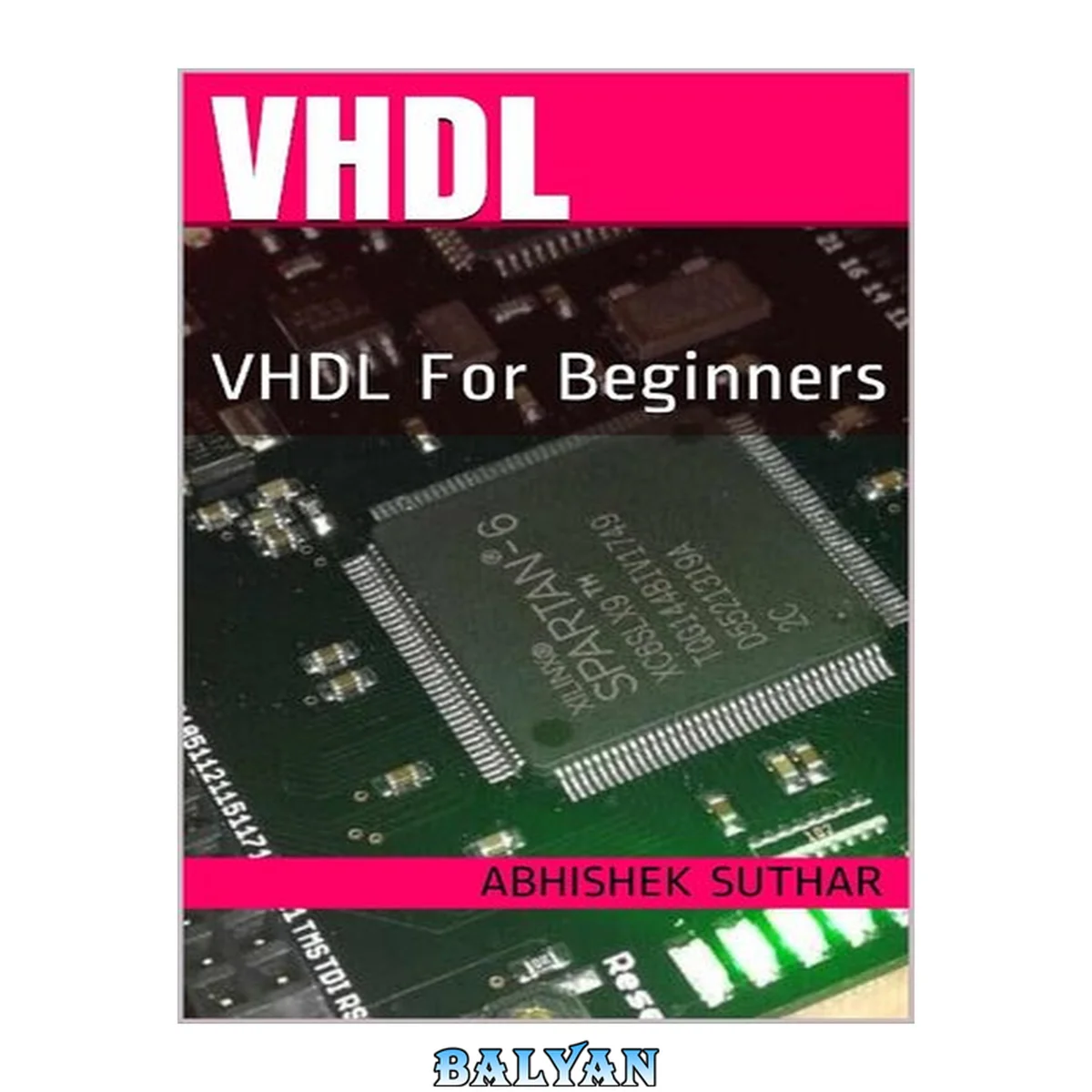 جلد کتاب VHDL: VHDL برای مبتدیان