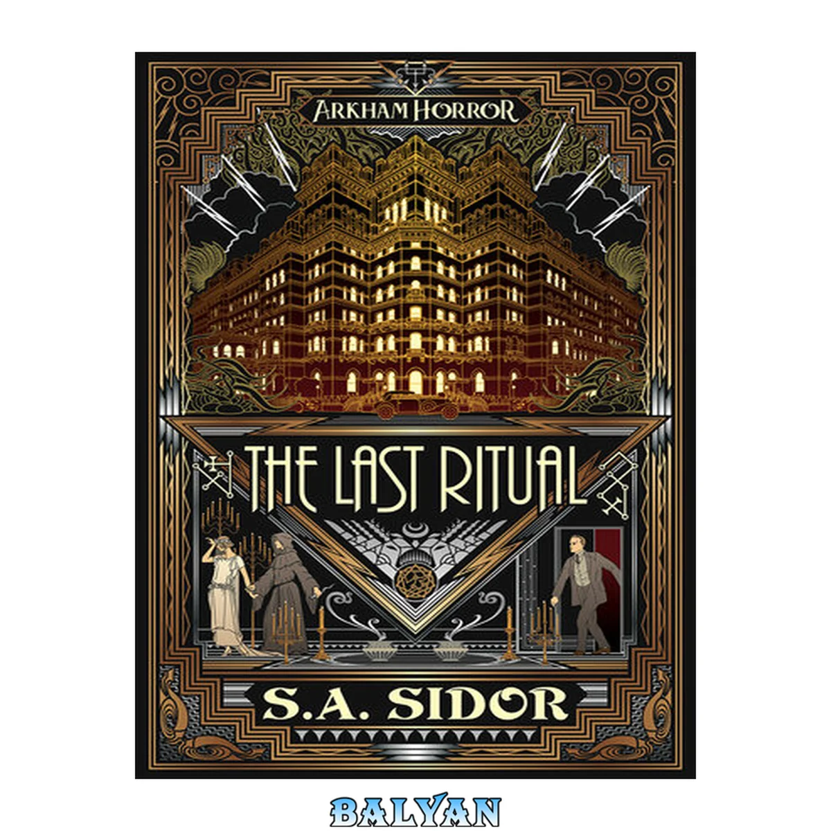 جلد کتاب The Last Ritual : An Arkham Horror Novel