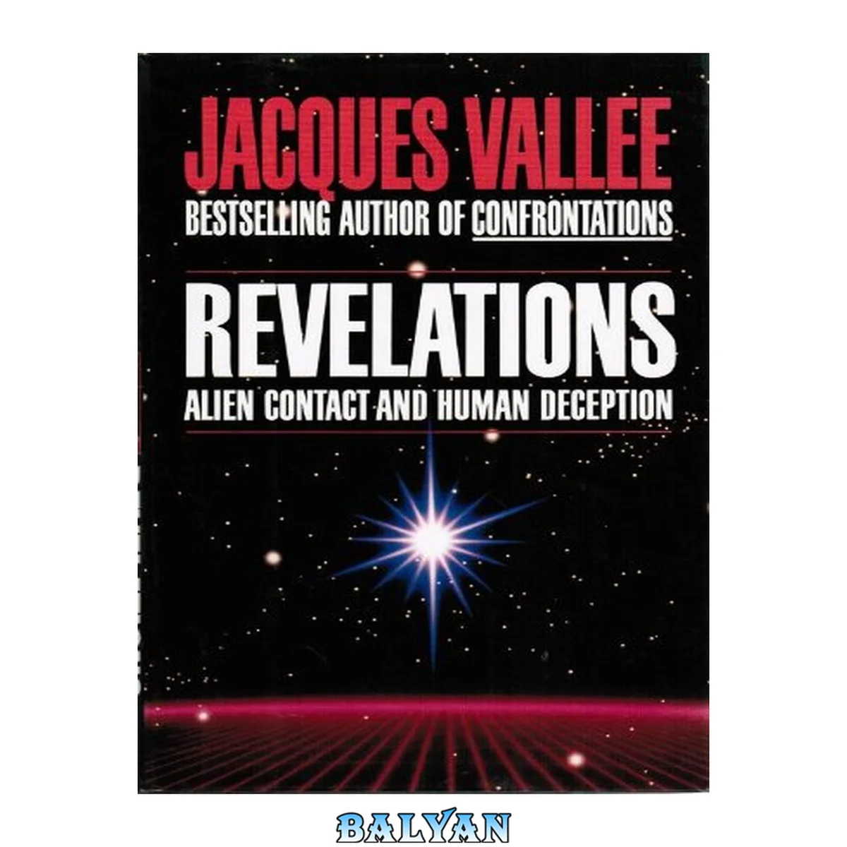 جلد کتاب Revelations : Alien Contact and Human Deception