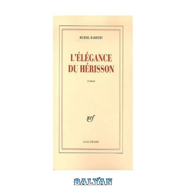 L'élégance du hérisson