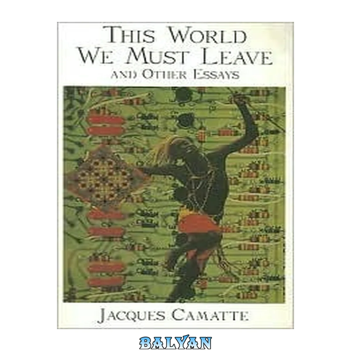 جلد کتاب This World We Must Leave: And Other Essays (new Autonomy Series)