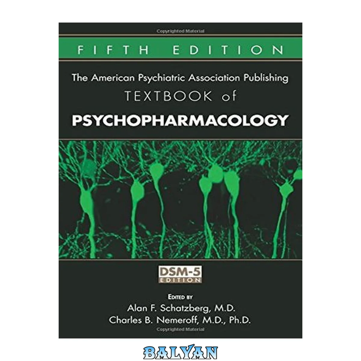جلد کتاب American Psychiatric Association Publishing Textbook of Psychopharmacology (Revised)