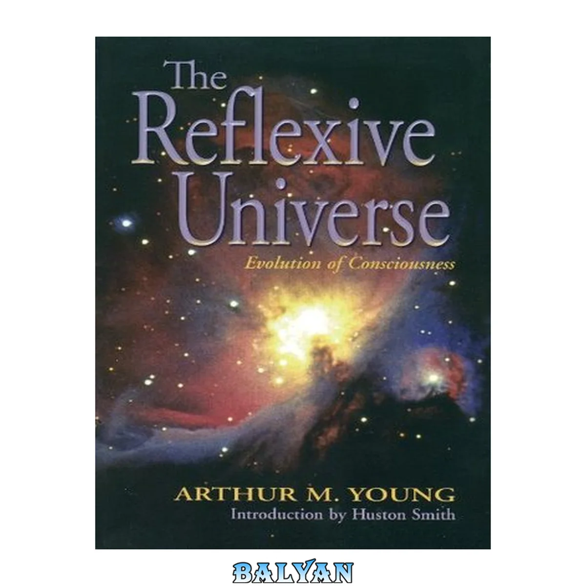 جلد کتاب The reflexive universe : evolution of consciousness