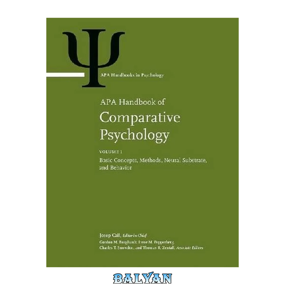 جلد کتاب APA Handbook of Comparative Psychology: Vol. 1: Basic Concepts, Methods, Neural Substrate, and Behavior Vol. 2: Perception, Learning, and Cognition (APA Handbooks in Psychology®)