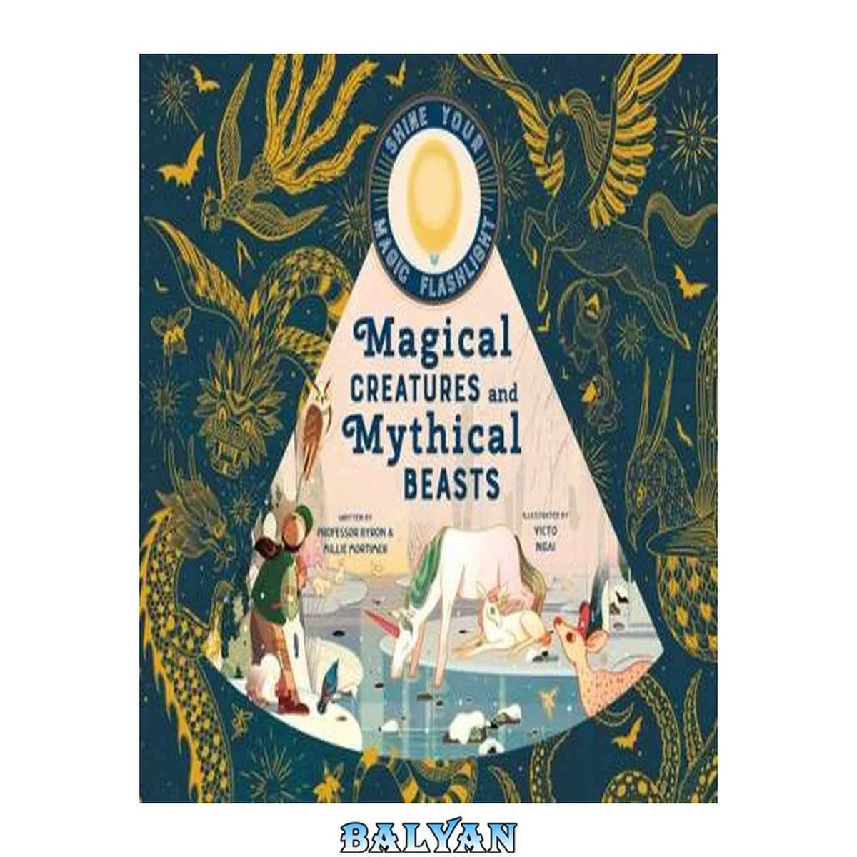 جلد کتاب Magical Creatures and Mythical Beasts : Illuminate More Than 30 Magical Beasts!