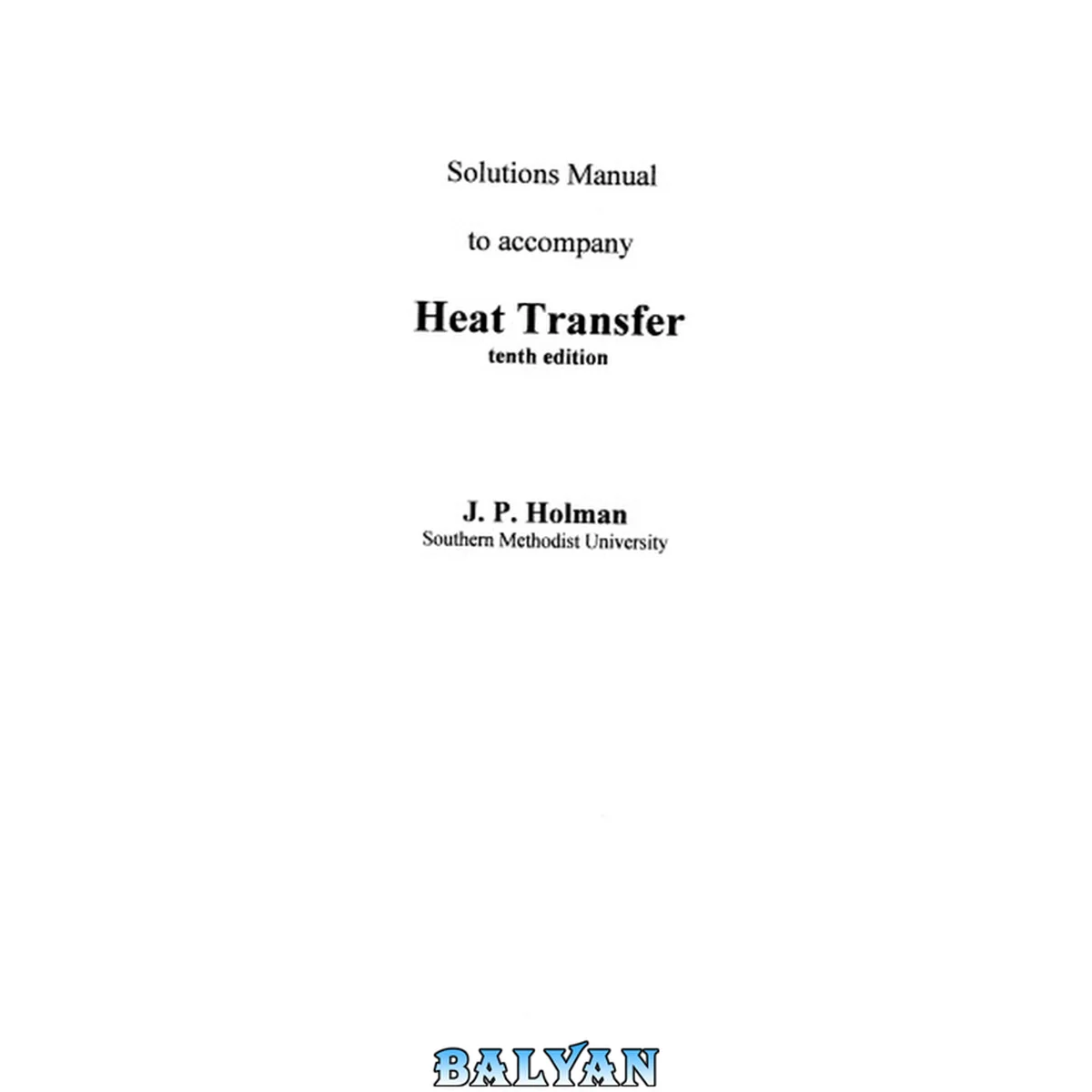 جلد کتاب Solutions Manual - Heat Transfer