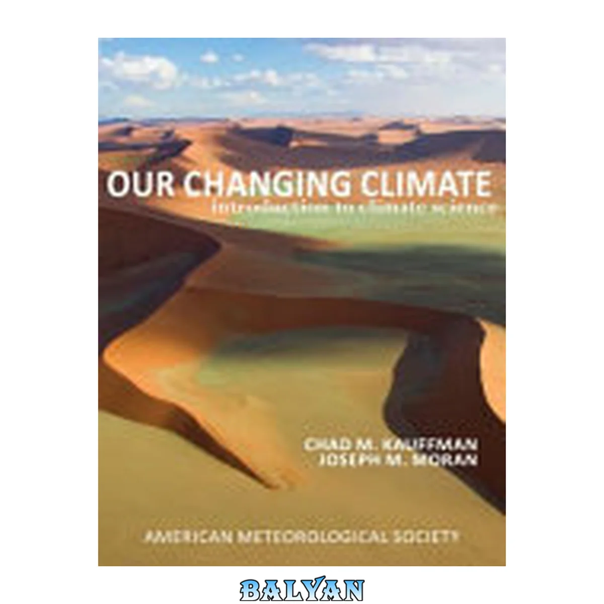 جلد کتاب Our Changing Climate : Introduction to Climate Science