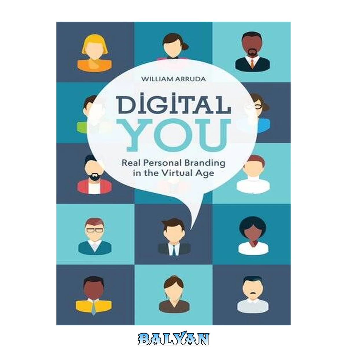 جلد کتاب Digital You : Real Personal Branding in the Virtual Age