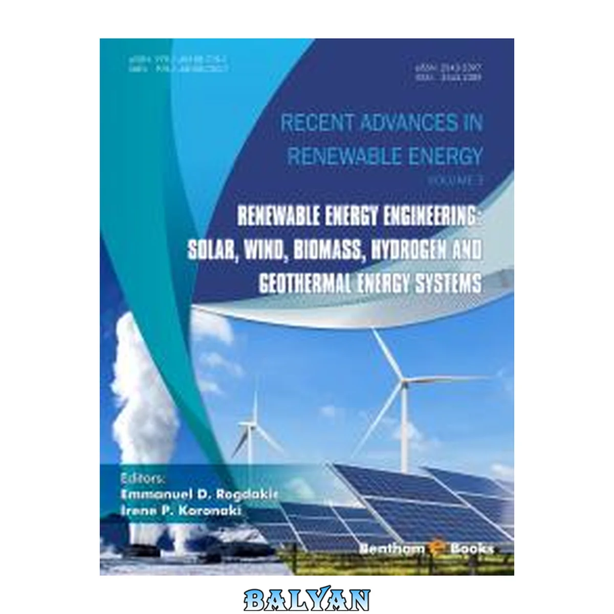 جلد کتاب Renewable energy engineering : solar, wind, biomass, hydrogen and geothermal energy systems