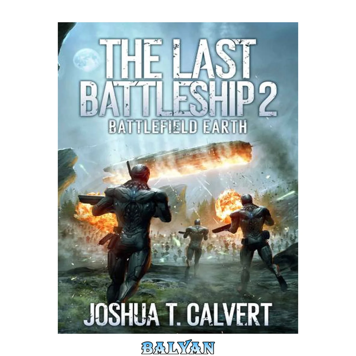 جلد کتاب The Last Battleship 2: Battlefield Earth