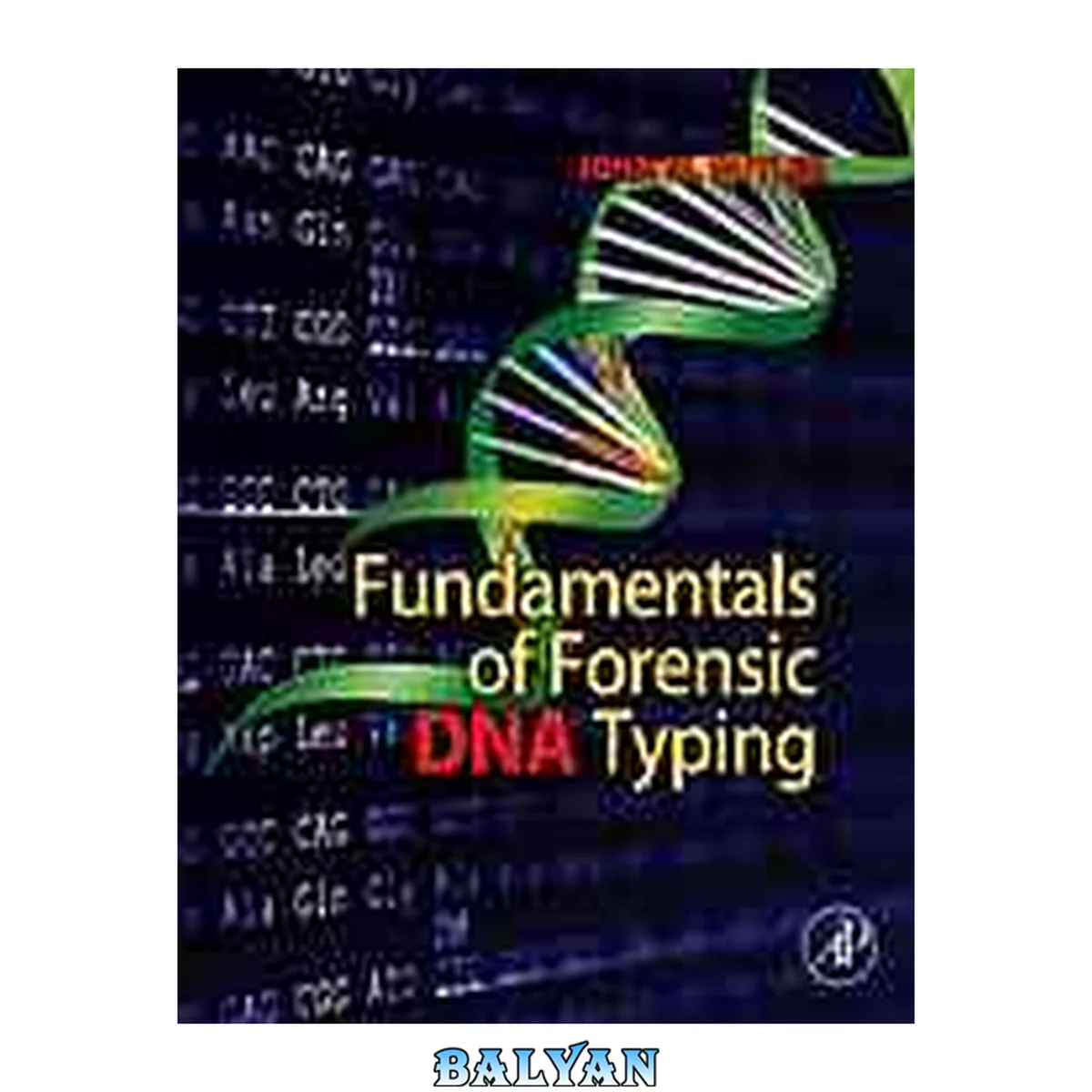 جلد کتاب Fundamentals of forensic DNA typing