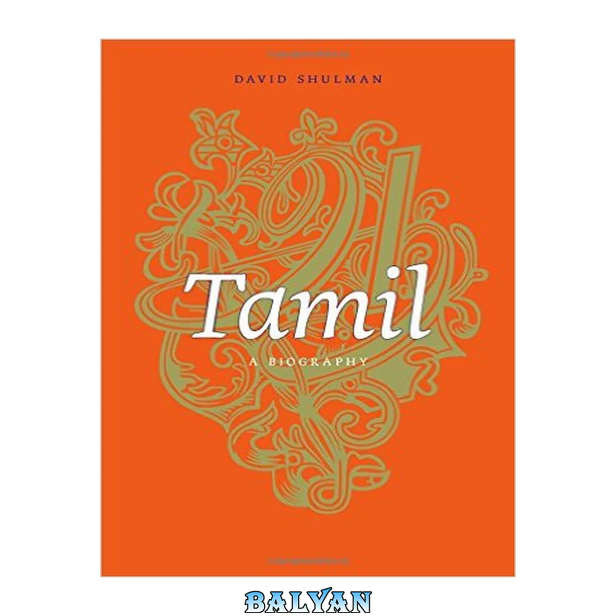 جلد کتاب Tamil : a biography