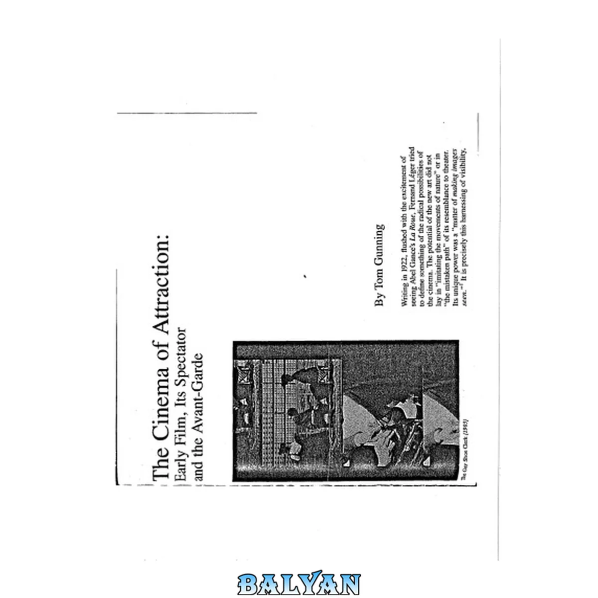 جلد کتاب The Cinema of Attraction: Early Film, Its Spectator and the Avant-Garde