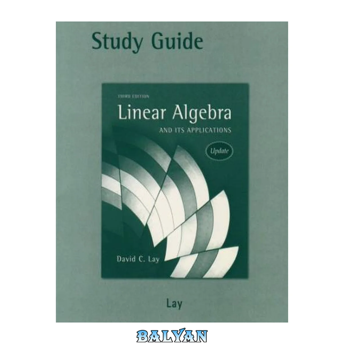 جلد کتاب Study guide [to] Linear algebra and its applications, 3rd. edition update