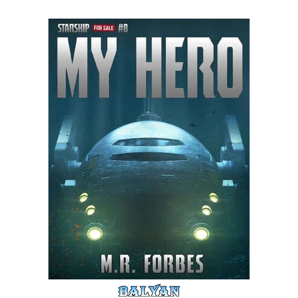 جلد کتاب My Hero (Starship for Sale Book 8)