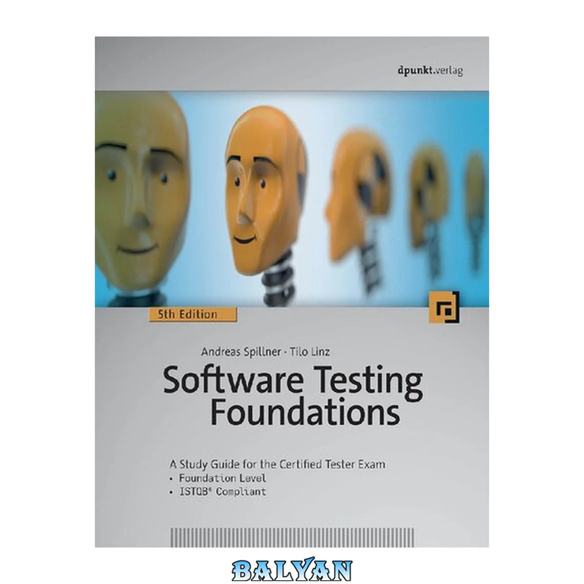جلد کتاب Software Testing Foundations : A Study Guide for the Certified Tester Exam- Foundation Level- ISTQB® Compliant