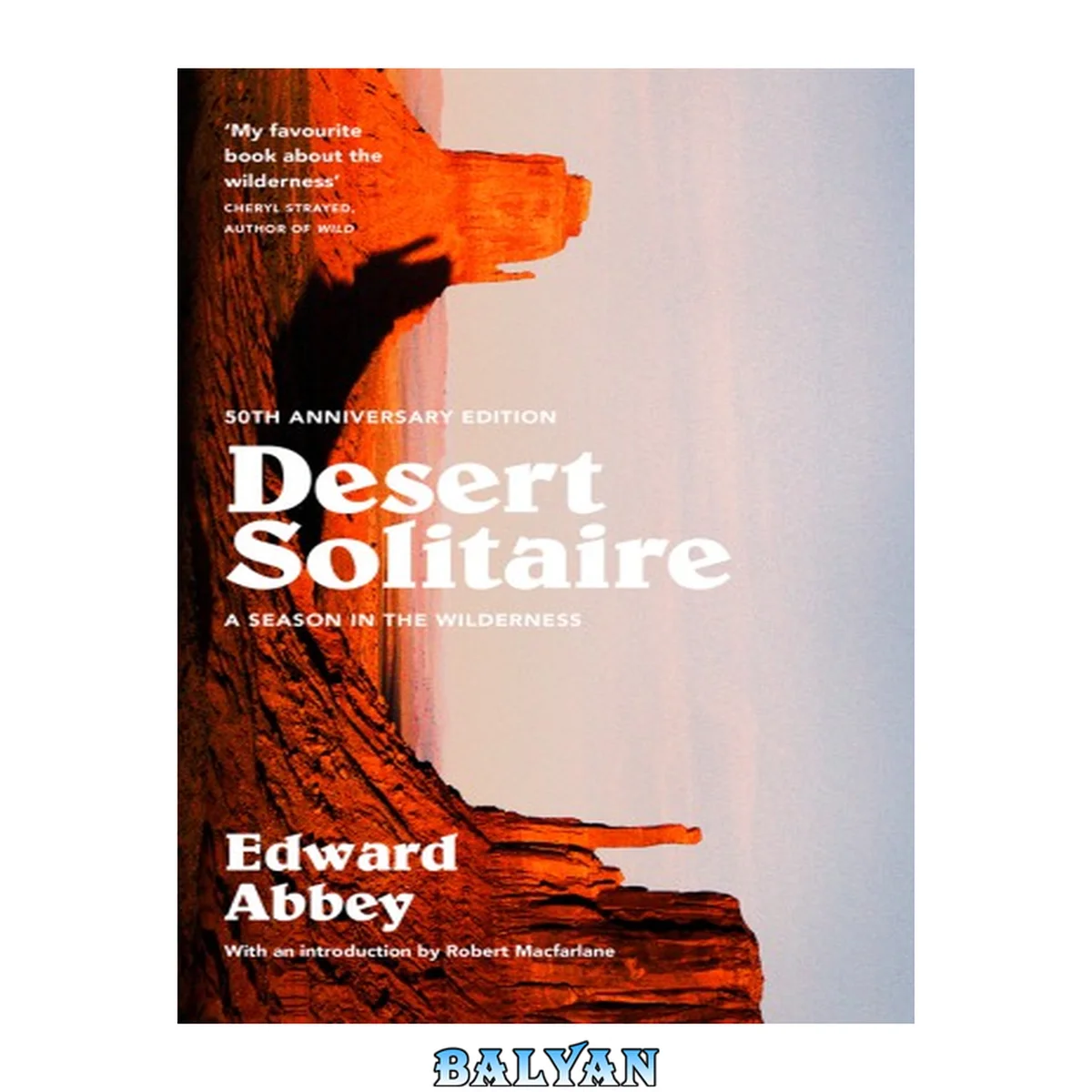 جلد کتاب Desert solitaire : a season in the wilderness