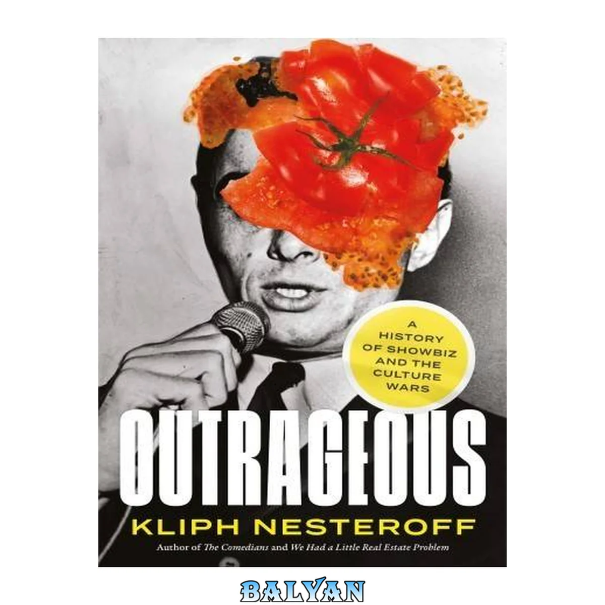 جلد کتاب Outrageous : A History of Showbiz and the Culture Wars
