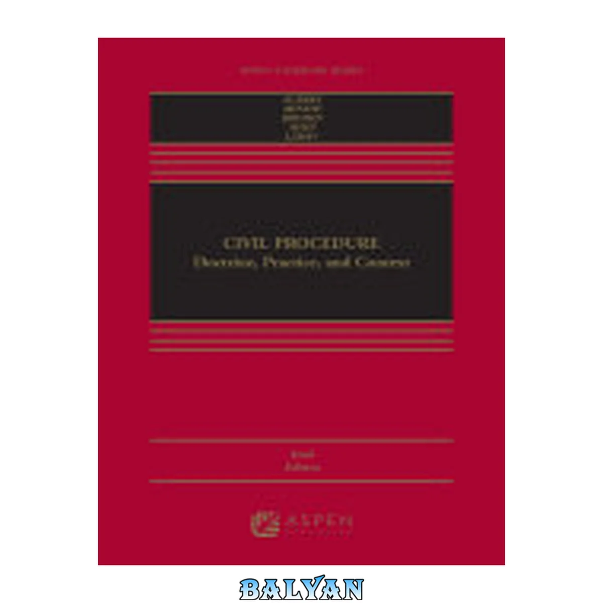 جلد کتاب Casebriefs for Civil Procedure: Doctrine, Practice, and Context 6th Edition by Subrin, Minow 9781543815603, 9781543822069, 9781543822045, 9781543822052, 9781543820911, 154381560X