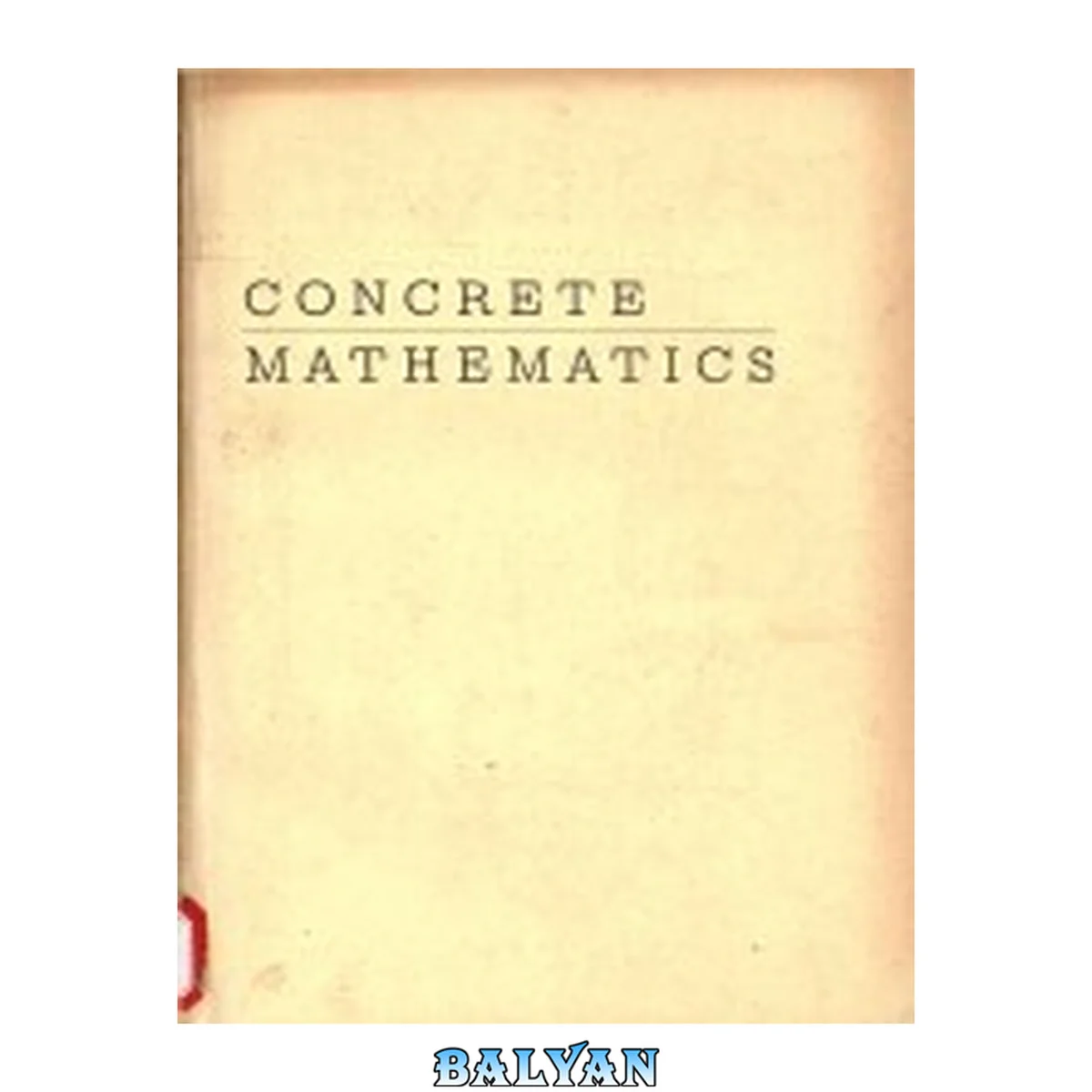 جلد کتاب concrete mathematics - a foundation for computer science