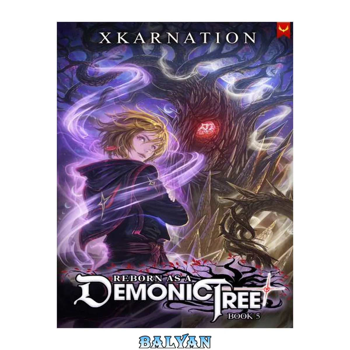 جلد کتاب Reborn as a Demonic Tree 5: An Isekai LitRPG Adventure