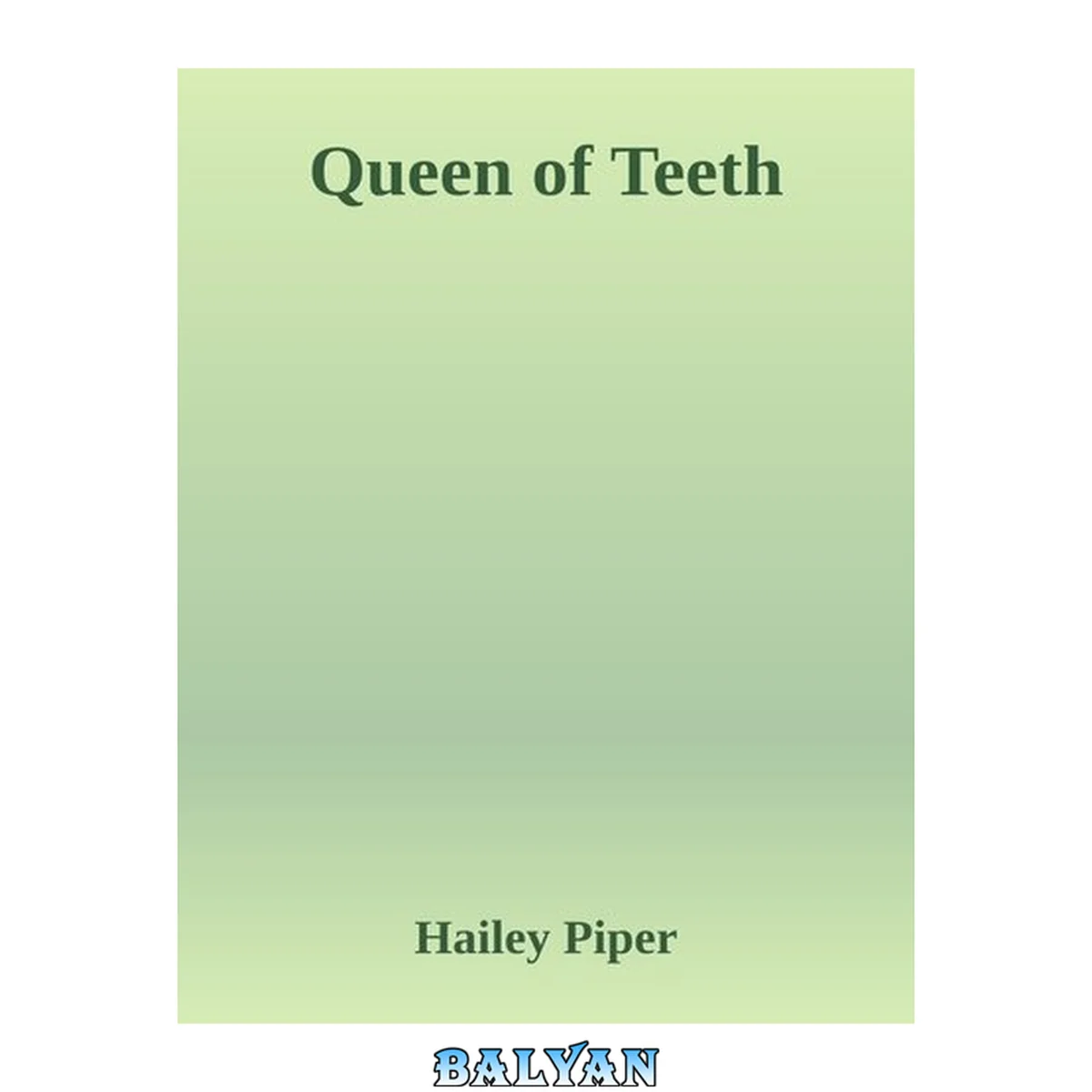 جلد کتاب Queen of Teeth