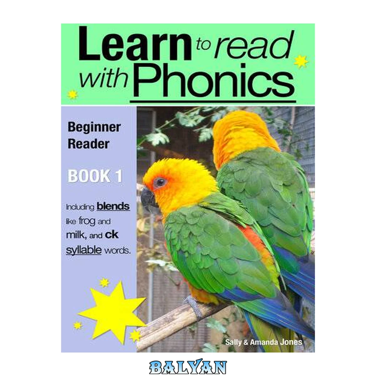 جلد کتاب Learn to Read with Phonics - Book 1 : Learn to Read Rapidly in As Little As Six Months
