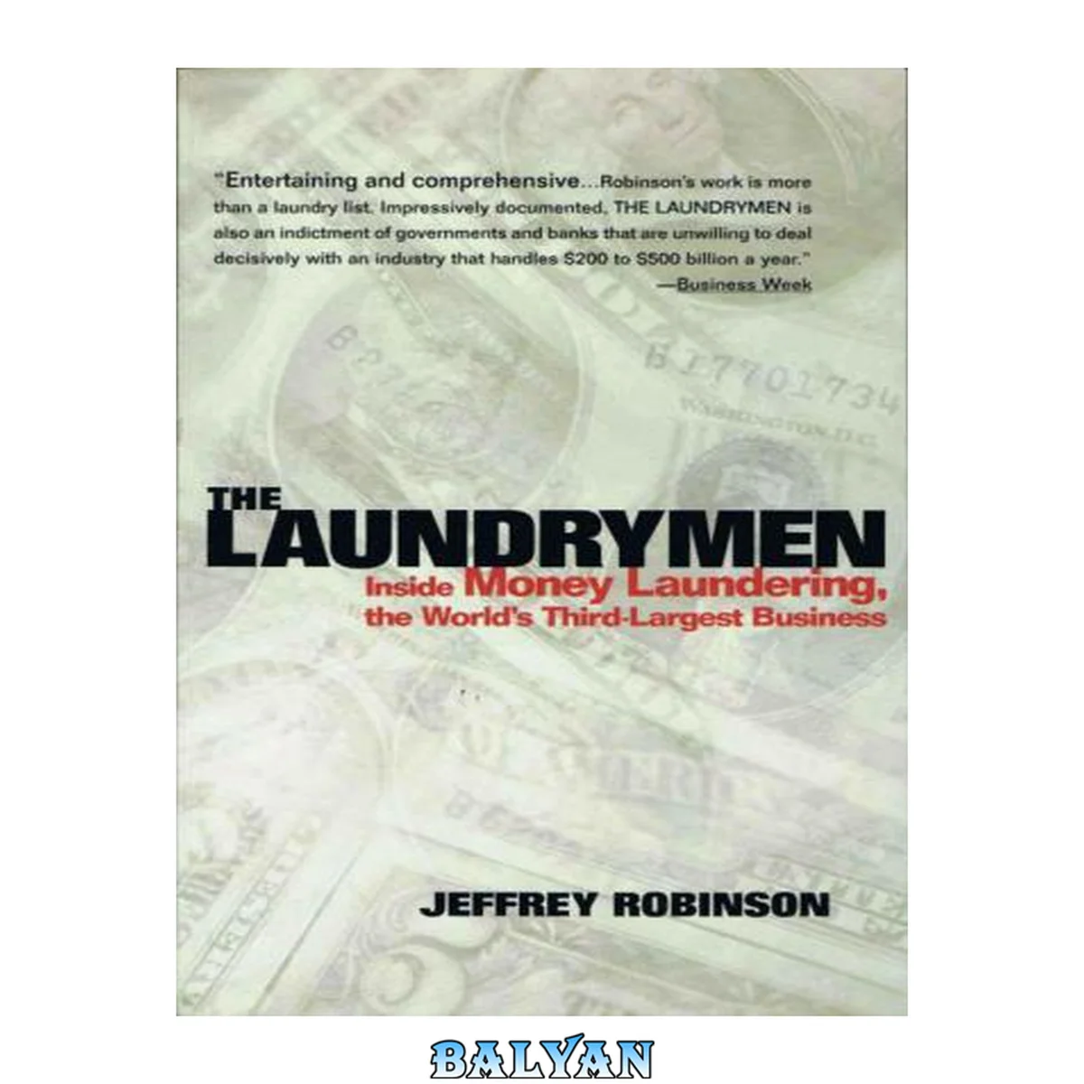 جلد کتاب The Laundrymen - Inside Money Laundering