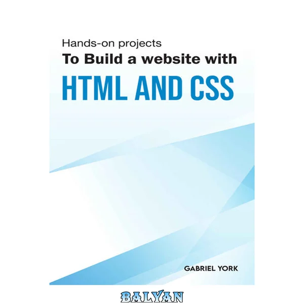 Hands-On Projects To Build A Website With HTML And CSS