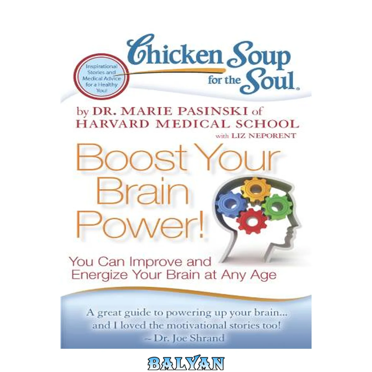 جلد کتاب Chicken soup for the soul : boost your brain power! : you can improve and energize your brain at any age