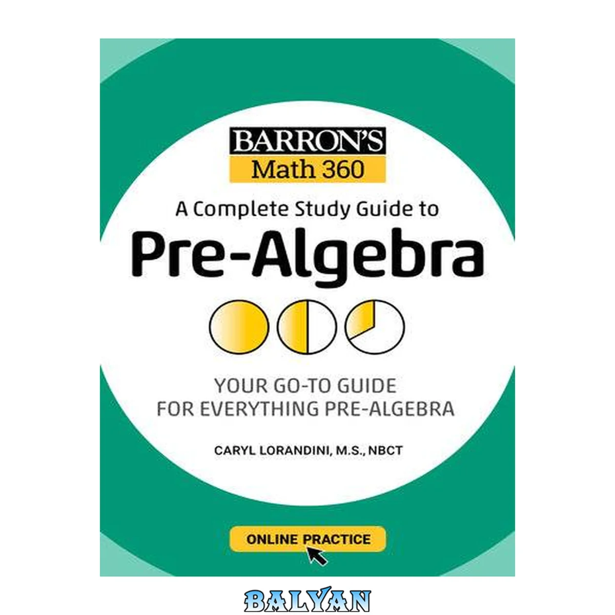 جلد کتاب Barron's Math 360: A Complete Study Guide to Pre-Algebra with Online Practice (Barron's Test Prep)