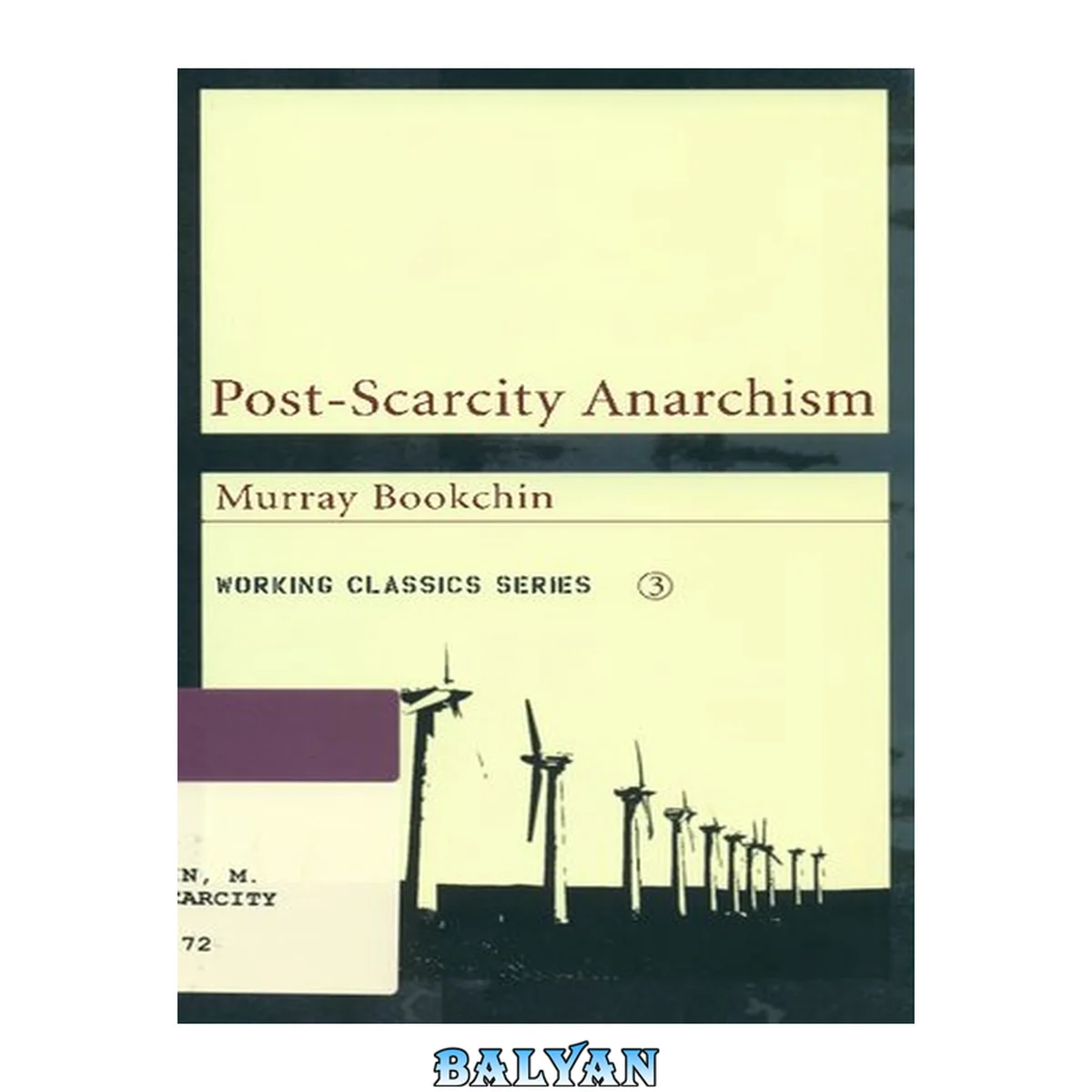 جلد کتاب Post-Scarcity Anarchism (Working Classics)