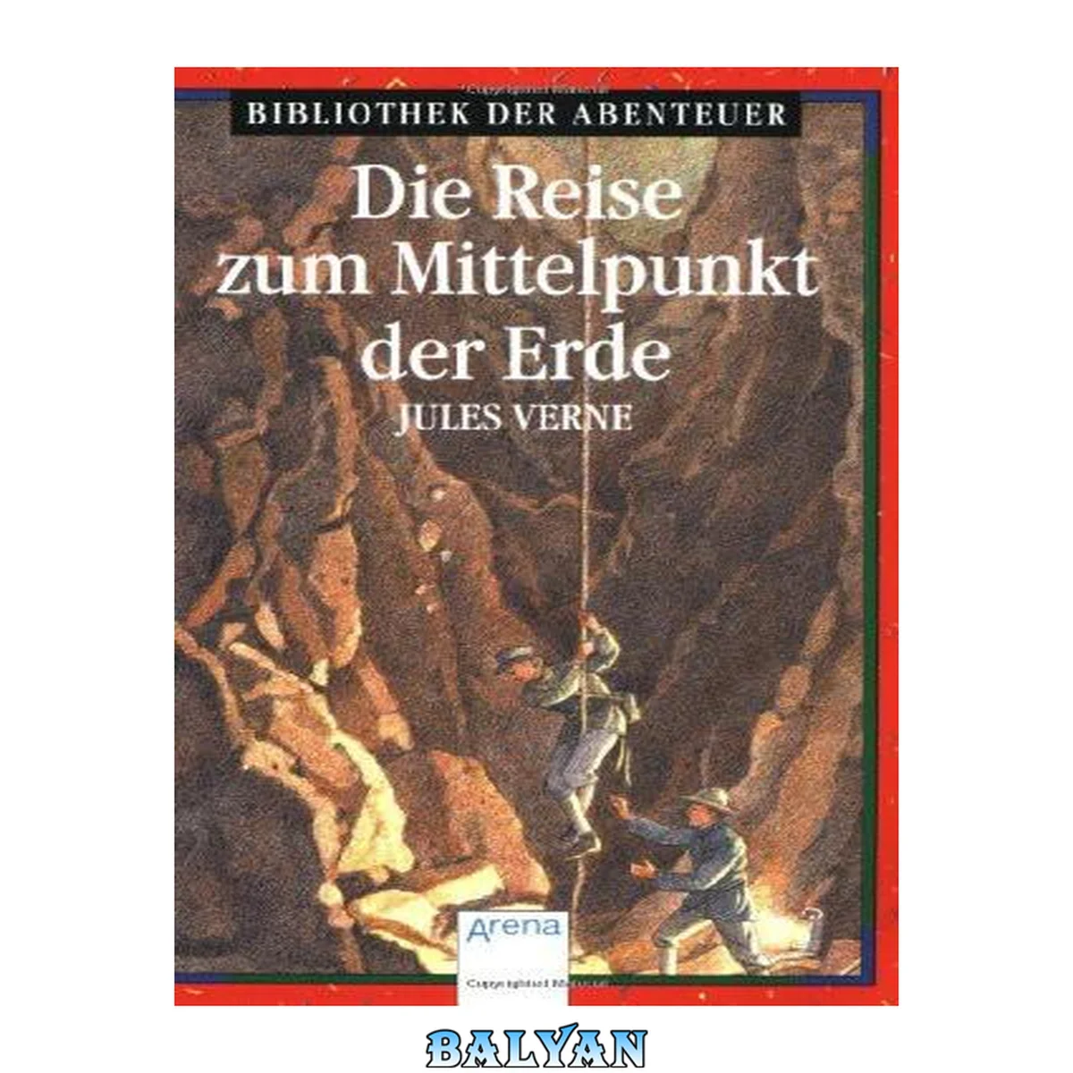 جلد کتاب Die Reise Zum Mittelpunkt Der Erde