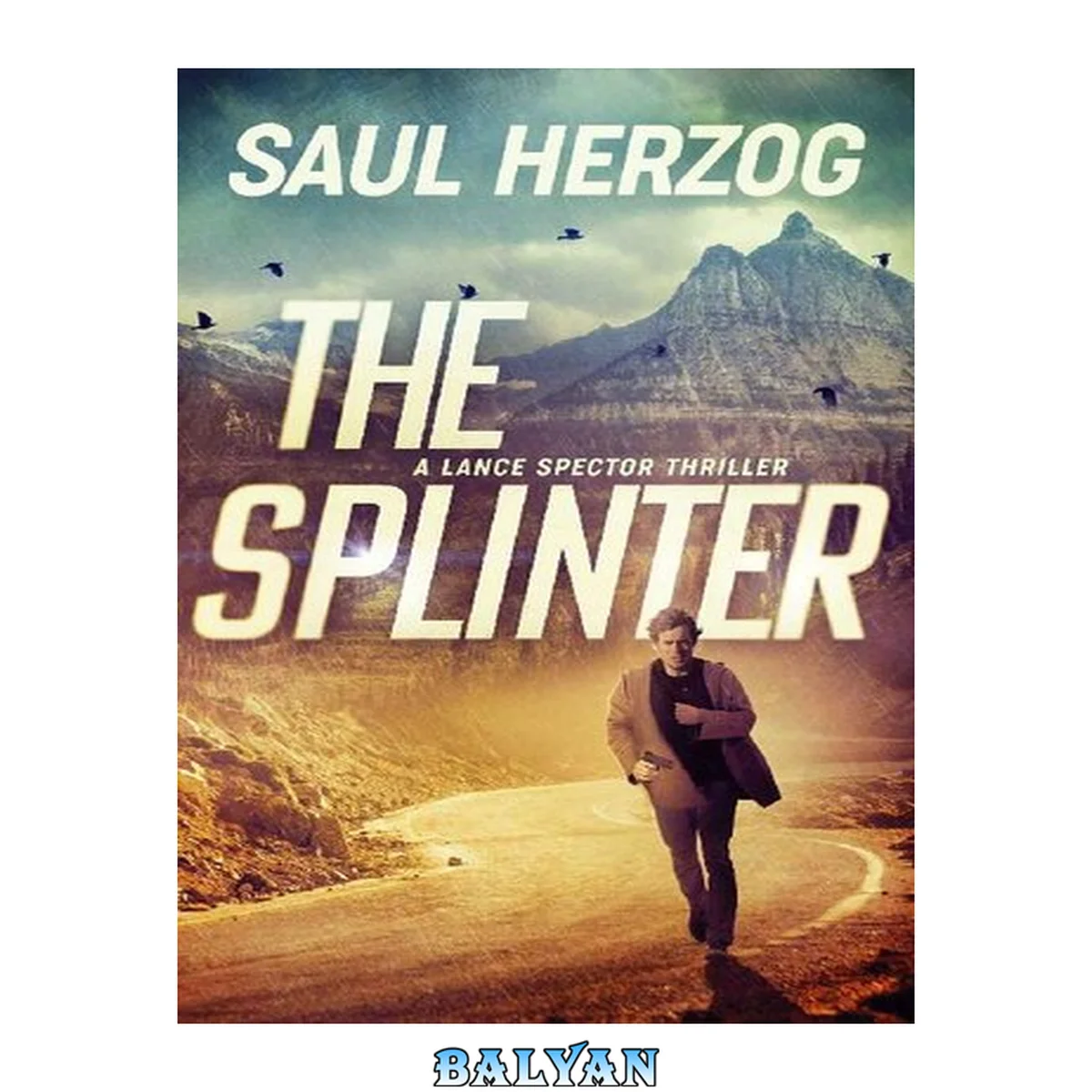 جلد کتاب The Splinter (Lance Spector, #5)