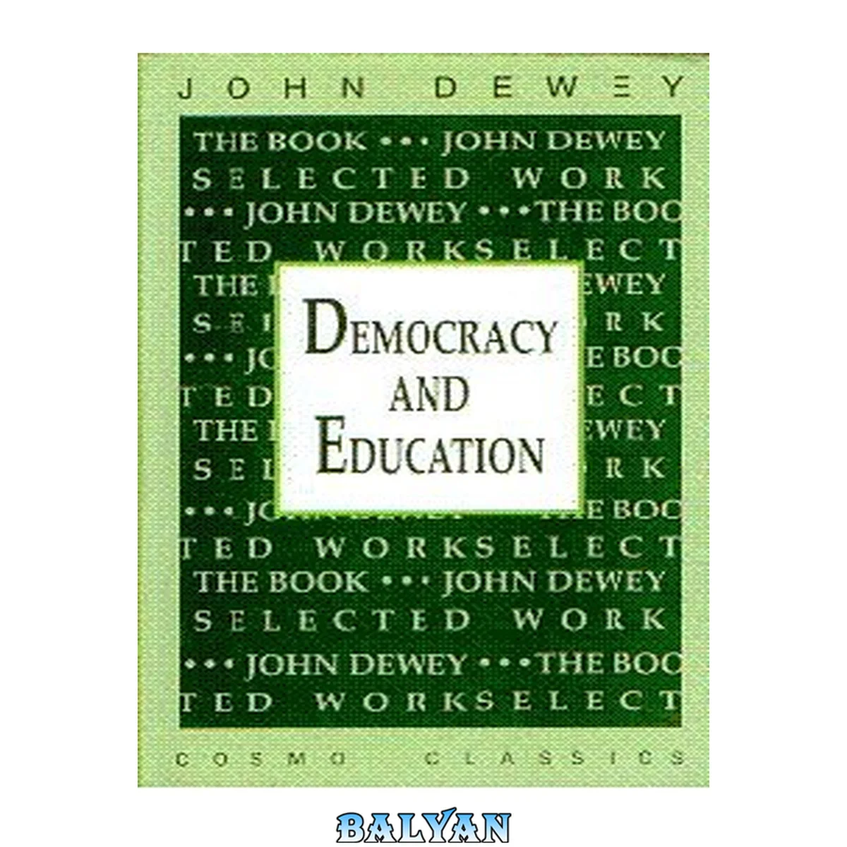 جلد کتاب Democracy and education : an introduction to the philosophy of education