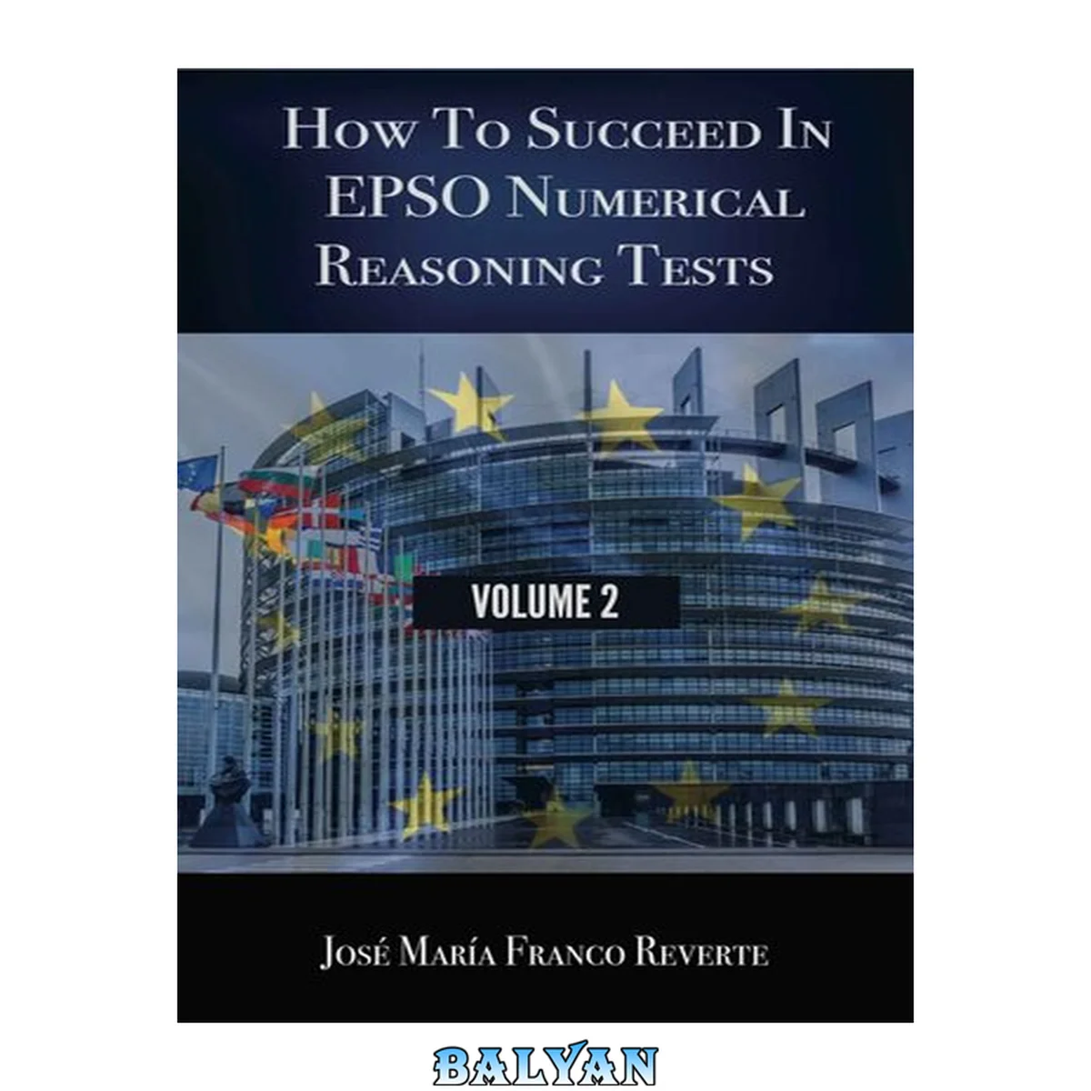 جلد کتاب How to succeed in EPSO numerical reasoning tests, volume 2