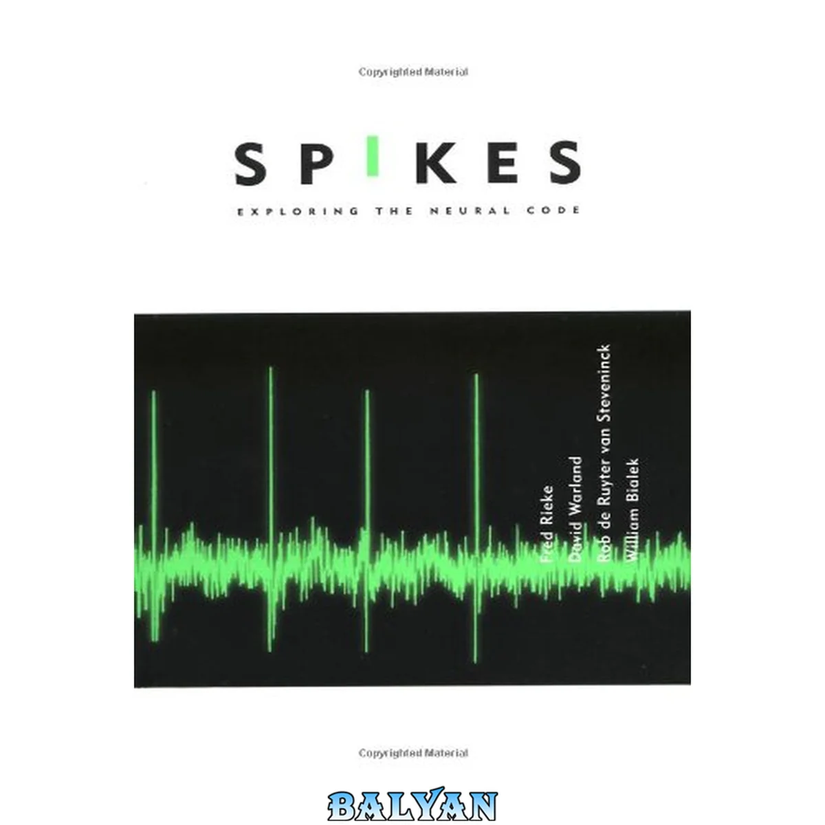 جلد کتاب Spikes: Exploring the Neural Code (Computational Neuroscience)